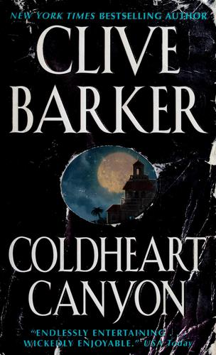 Clive Barker: Coldheart canyon (2001, HarperCollins)