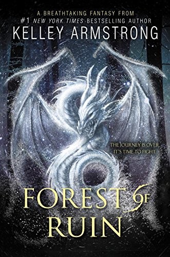 Kelley Armstrong: Forest of Ruin (Paperback, 2017, Doubleday Canada)