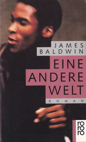 James Baldwin: Eine andere Welt (German language, 1993, Rowohlt)