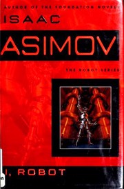 Isaac Asimov, Harlan Ellison, Mark Zug: I, Robot (2004, Bantam Books)