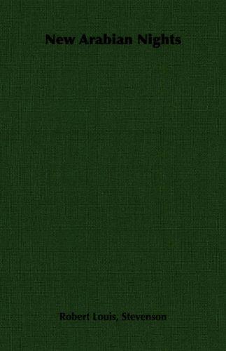 Robert Louis Stevenson: New Arabian Nights (Paperback, 2006, Hesperides Press)
