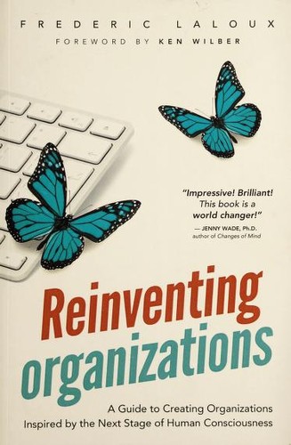 Frederic Laloux: Reinventing Organizations (French language, 2014, Nelson Parker)