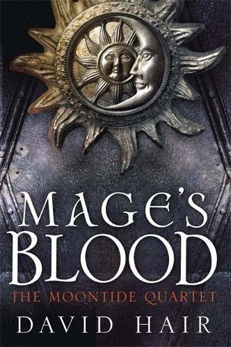 David Hair: Mage's Blood (Moontide Quartet, #1) (2012)