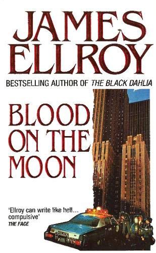 James Ellroy: Blood on the Moon (Hardcover, 2011, Random House)