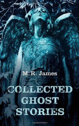 M. R. James: Collected Ghost Stories (2011, Oxford University Press)