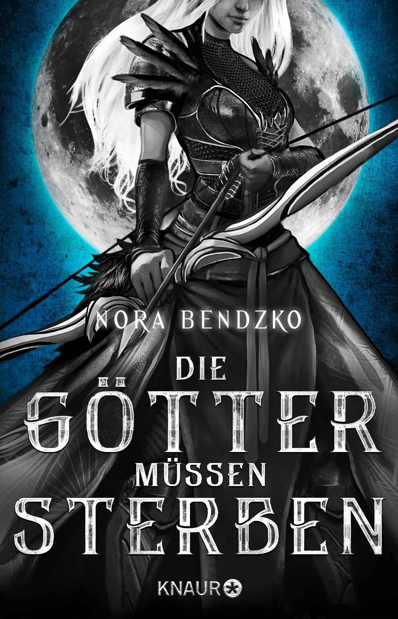 Nora Bendzko: Die Götter müssen sterben (Paperback, deutsch language, Knaur)