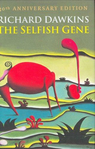 Richard Dawkins: The Selfish Gene (2006, Oxford University Press, USA)