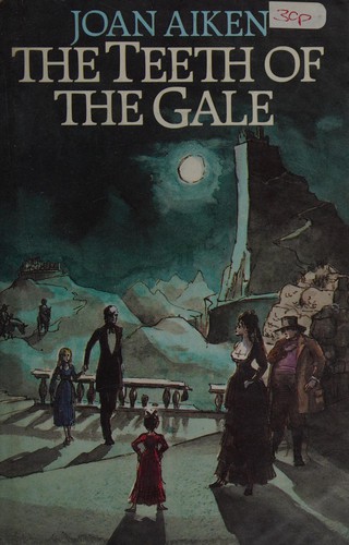 Joan Aiken: Thet eeth of the gale (1988, Cape)