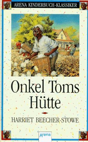 Harriet Beecher Stowe: Onkel Toms Hütte (German language, 2001)