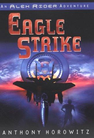 Anthony Horowitz: Eagle Strike (2004, Philomel Books)