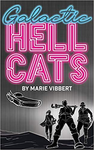 Marie Vibbert: Galactic Hellcats (Hardcover, 2021, Vernacular Books)