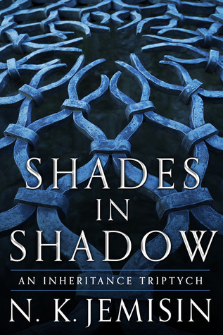 N.K. Jemisin: Shades in Shadow (2015, Orbit)