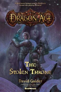 David Gaider: Dragon Age: The Stolen Throne (2009, Tor)