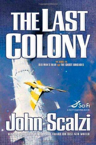 John Scalzi: The Last Colony (2007)