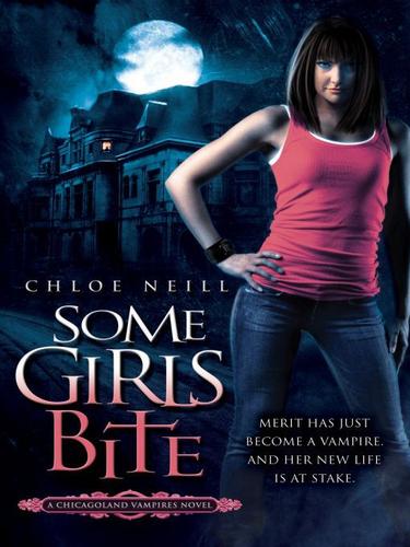 Chloe Neill: Some Girls Bite (EBook, 2009, Penguin USA, Inc.)