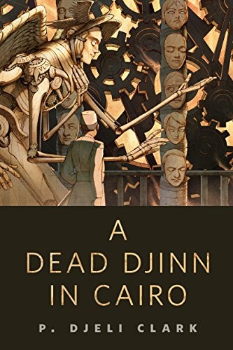 A Dead Djinn in Cairo (EBook, 2016, Tom Doherty Associates)