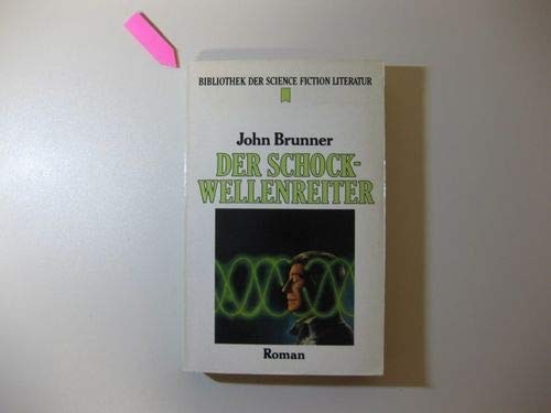 John Brunner: The Shockwave Rider (German language, 1995)