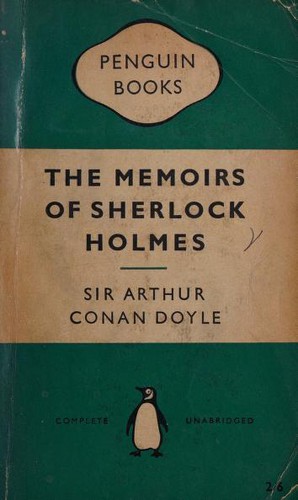 Arthur Conan Doyle: The Memoirs of Sherlock Holmes (Paperback, 1957, Penguin Books)