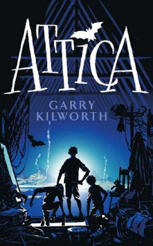 Garry Douglas Kilworth: Attica (Hardcover, 2006, ATOM)