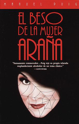 Manuel Puig: El beso de la mujer araña (Spanish language, 1994, Vintage Español, Vintage Books, una división de Random House)
