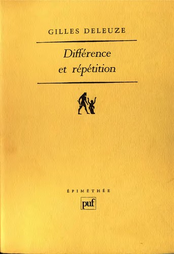 Gilles Deleuze: Différence et Répétition (Paperback, 2000, Presses Universitaires de France - PUF)