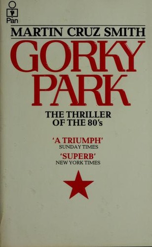 Martin Cruz Smith: Gorky Park (1999, Pan Books)