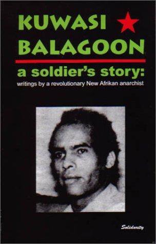 Kuwasi Balagoon, Clifford Harper: A Soldier's Story (Paperback, 2001, Solidarity)