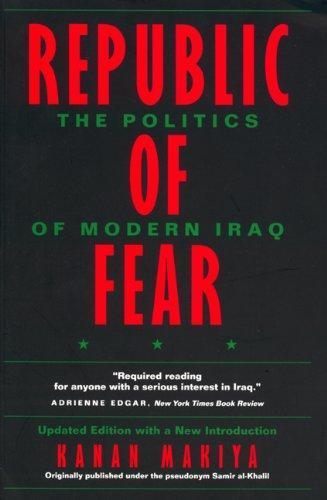 Kanan Makiya: Republic of Fear: The Politics of Modern Iraq (Updated Edition) (1998)