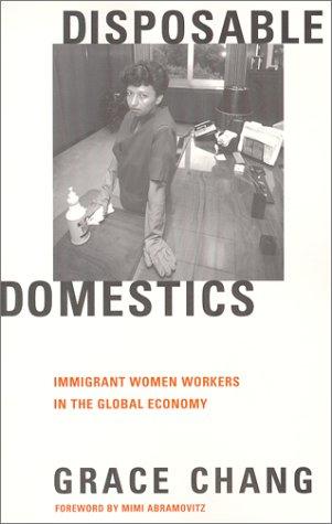 Grace Chang: Disposable Domestics (Paperback, 2000, South End Press)