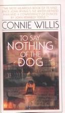 Connie Willis: To Say Nothing of the Dog (1999, Tandem Library)