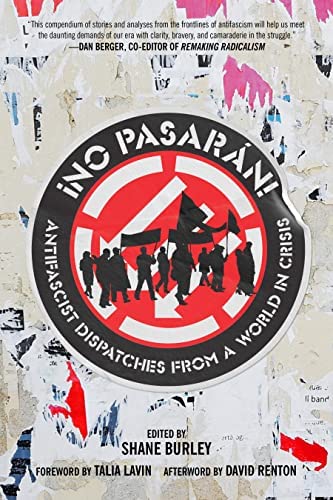 Shane Burley: No Pasaran (2022, AK Press Distribution)