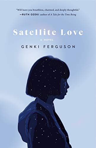 Genki Ferguson: Satellite Love (Paperback, 2021, McClelland & Stewart)