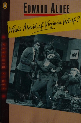 Edward Albee: Who's afraid of Virginia Woolf? (1965, Penguin)