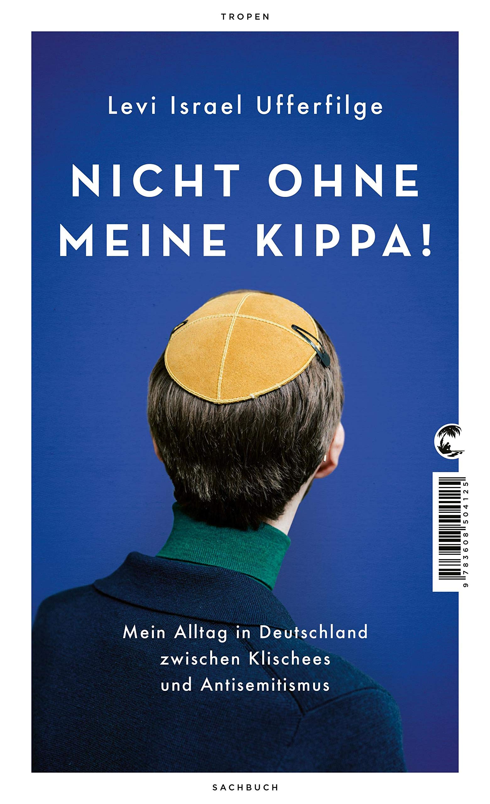 Levi Israel Ufferfilge: Nicht ohne meine Kippa! (Paperback, German language, 2021, Klett-Cotta)