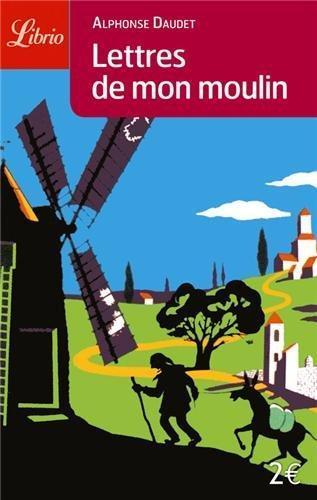 Alphonse Daudet: Lettres de mon moulin (French language, 2004)