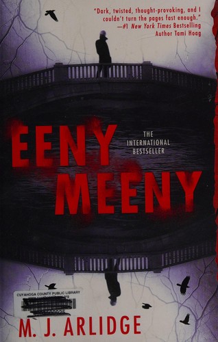 M. J. Arlidge: Eeny meeny (2015)