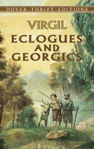 Publius Vergilius Maro: Eclogues and Georgics (Thrift Edition) (Paperback, 2005, Dover Publications)