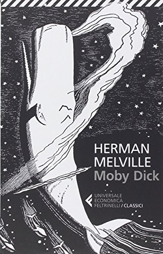 Herman Melville: Moby Dick (Paperback, Italiano language, 2013, Feltrinelli)