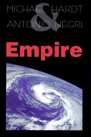 Antonio Negri, Michael Hardt: Empire (Hardcover, 2000, Harvard University Press)