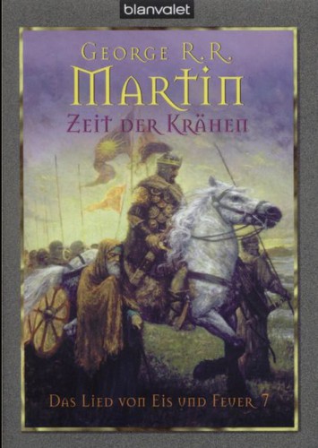 George R. R. Martin: Zeit der Krähen (German language, 2005, Blanvalet)