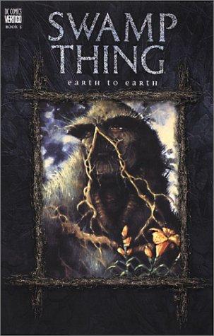 Bernie Wrightson, Alan Moore, Len Wein: Swamp Thing (2000, DC Comics)