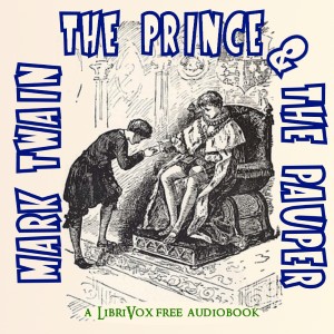 Mark Twain: The Prince and the Pauper (2018, LibriVox)