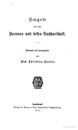 Christian Hauser: Sagen aus dem Paznaun und dessen Nachbarschaft (1894, Wagner'sche Universitäts-Buchhandlung)