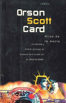 Orson Scott Card: Hijos de La Mente (Spanish language, 1999, Ediciones B)