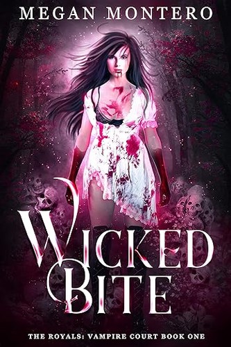 Megan Montero: Wicked Bite (EBook, Leo Press)