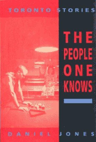 Jones, Daniel: The people one knows (1994, Mercury Press)