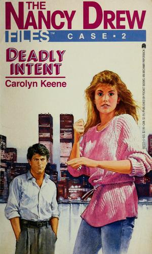 Carolyn Keene: Deadly Intent (Nancy Drew Files #2) (Paperback, 1986, Pocket Books)