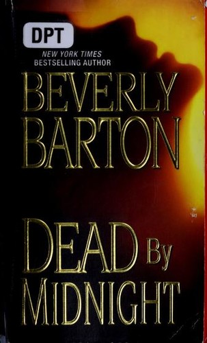 Beverly Barton: Dead by midnight (2010, Zebra Books)