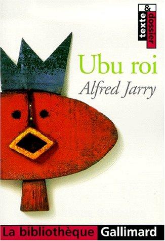 Alfred Jarry: Ubu roi (Paperback, French language, 2000, Gallimard)