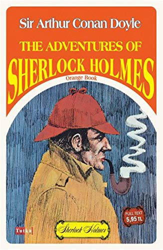 Arthur Conan Doyle: The Adventures Of Sherlock Holmes-Orange Book (Paperback, 2018, Tutku Yayinevi)